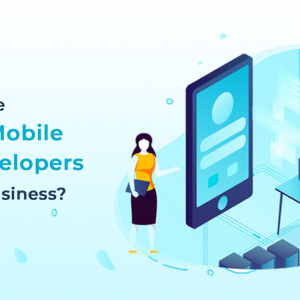 How to Hire a Right Mobile App Developer for your Business?