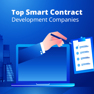 Top Smart Contract Development Companies In USA